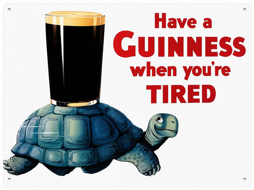 Have guinness when your - have,
